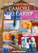 Copertina libro <b>L'amore precario</b>