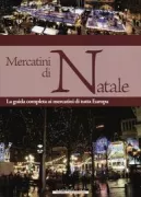 Copertina libro <b>Guida ai mercatini di Natale di tutta Europa</b>