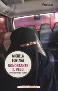 Copertina libro <b>Nonostante il velo</b>