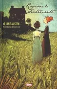 Copertina libro <b>Ragione e sentimento<br></b>(titolo originale o altro titolo: <i>Sense & sensibility</i>)