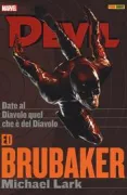 Copertina libro <b>Devil. Date al diavolo quel che è del diavolo<br></b>(titolo originale o altro titolo: <i>Daredevil. To the devil his due</i>)