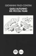 Copertina libro <b>Quell'autunno dei piccoli fiumi</b>