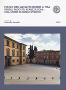 Copertina libro <b>Piazza dell'arcivescovado a Pisa</b>