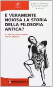 Copertina libro <b>È veramente noiosa la storia della filosofia antica?</b>