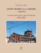 Copertina libro <b>Santa Maria delle Grazie a Milano</b>