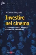 Copertina libro <b>Investire nel cinema</b>