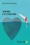 Copertina libro <b>Amori e pandemie</b>