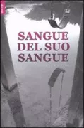 Copertina libro <b>Sangue del suo sangue</b>