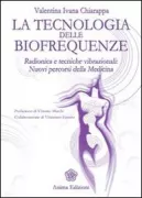 Copertina libro <b>La tecnologia delle biofrequenze</b>