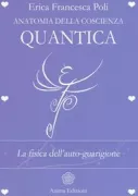 Copertina libro <b>Anatomia della coscienza quantica</b>
