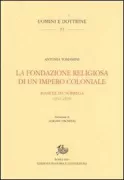 Copertina libro <b>La fondazione religiosa di un impero coloniale</b>