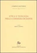 Copertina libro <b>Etica e teologia nella Commedia di Dante</b>
