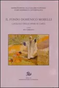 Copertina libro <b>Il Fondo Domenico Morelli</b>