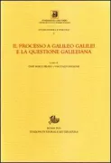 Copertina libro <b>Il processo a Galileo Galilei e la questione galileiana</b>