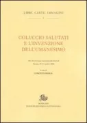 Copertina libro <b>Coluccio Salutati e l'invenzione dell'Umanesimo</b>