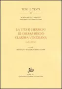 Copertina libro <b>La vita e i sermoni di Chiara Bugni clarissa veneziana (1471-1514)</b>