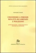 Copertina libro <b>Umanesimo a Firenze nell'età di Lorenzo e Poliziano</b>
