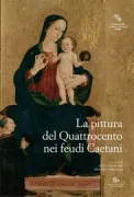 Copertina libro <b>La pittura del Quattrocento nei feudi Caetani</b>
