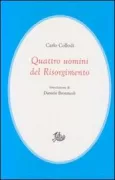 Copertina libro <b>Quattro uomini del Risorgimento</b>
