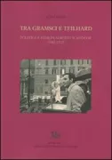 Copertina libro <b>Tra Gramsci e Teilhard</b>