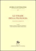 Copertina libro <b>Le strade della filologia</b>