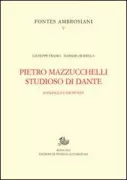 Copertina libro <b>Pietro Mazzucchelli studioso di Dante</b>