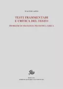 Copertina libro <b>Testi frammentari e critica del testo</b>