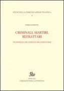 Copertina libro <b>Criminali, martiri, refrattari</b>
