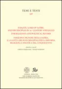 Copertina libro <b>Pasquin, lord of satire, and his disciples in 16th century struggles for religious and political reform</b>