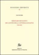 Copertina libro <b>Dizionario biografico dei canonici della Cattedrale di Napoli (1900-2000)</b>