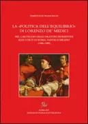 Copertina libro <b>La politica dell'equilibrio di Lorenzo de' Medici</b>