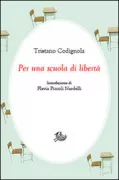 Copertina libro <b>Per una scuola di libertà</b>