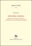Copertina libro <b>Definire l'eresia<br></b>(titolo originale o altro titolo: <i>Defining heresy</i>)