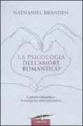 Copertina libro <b>La psicologia dell'amore romantico<br></b>(titolo originale o altro titolo: <i>The psychology of romantic love. -</i>)