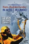 Copertina libro <b>In alto e in largo<br></b>(titolo originale o altro titolo: <i>Seven second summits</i>)