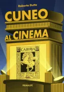 Copertina libro <b>Cuneo al cinema</b>