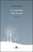 Copertina libro <b>La maschera sotto la neve</b>