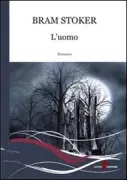 Copertina libro <b>L'uomo<br></b>(titolo originale o altro titolo: <i>The man</i>)