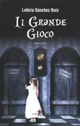 Copertina libro <b>Il grande gioco<br></b>(titolo originale o altro titolo: <i>El gran juego. -</i>)