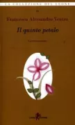 Copertina libro <b>Il quinto petalo</b>