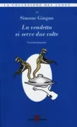 Copertina libro <b>La vendetta si serve due volte</b>