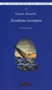 Copertina libro <b>Assoluto incontro</b>