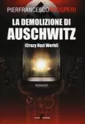 Copertina libro <b>La demolizione di Auschwitz</b>