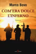 Copertina libro <b>Com'era dolce l'inferno</b>