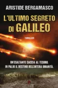 Copertina libro <b>L'ultimo segreto di Galileo</b>