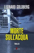 Copertina libro <b>Morte sull'acqua<br></b>(titolo originale o altro titolo: <i>Plague ship</i>)