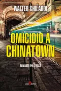 Copertina libro <b>Omicidio a Chinatown</b>
