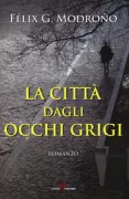 Copertina libro <b>La città dagli occhi grigi</b>