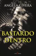 Copertina libro <b>Bastardo dentro</b>