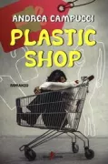 Copertina libro <b>Plastic Shop</b>